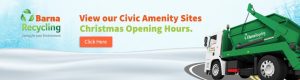 Barna Civic Amenities Hours Christmas