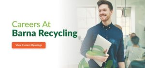 See Careers at Barna Recycling