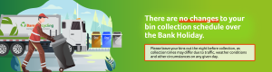 bank holiday bin collection